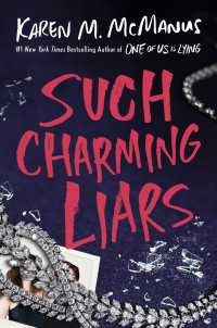 Karen M. McManus — Such Charming Liars