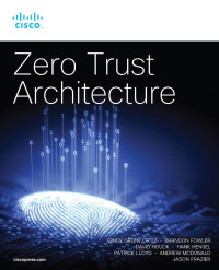 Cindy Green-Ortiz, Brandon Fowler, Jason Frazier, David Houck, Hank Hensel, Patrick Lloyd, Andre — Zero Trust Architecture