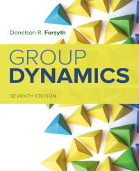 Donelson R. Forsyth — Group Dynamics