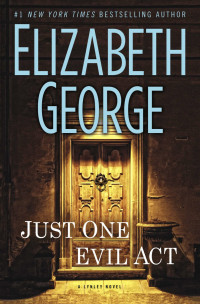 Elizabeth George — Just One Evil Act