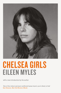 Eileen Myles — Chelsea Girls