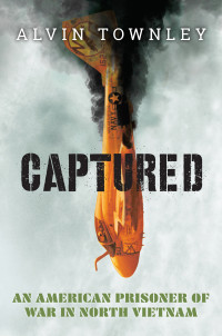 Alvin Townley — Captured