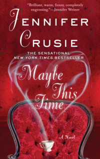 Jennifer Crusie — Maybe This Time