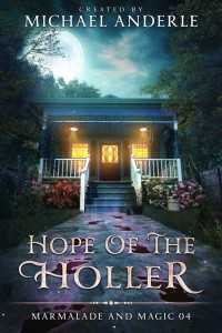 Michael Anderle — Hope Of The Holler