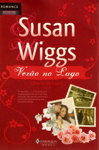 Susan Wiggs — (Diários Do Lago 1) Verão no Lago