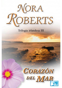 Nora Roberts — Corazón del mar