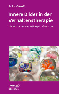 Erika Groff; — Innere Bilder in der Verhaltenstherapie