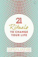 Theresa Cheung — 21 Rituals to Change Your Life