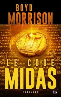Morrison, Boyd — Le code Midas