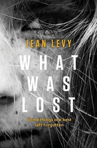 Jean Levy — What Was Lost