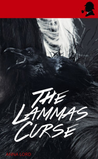Anna Lord — Watson & the Countess 02 The Lammas Curse