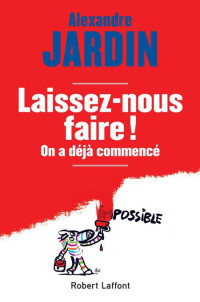 Jardin Alexandre [Jardin Alexandre] — Laissez-nous faire !