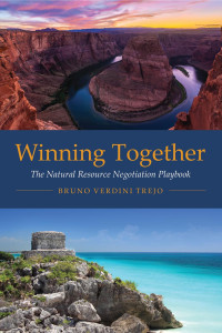 Bruno Verdini Trejo — Winning Together: The Natural Resource Negotiation Playbook