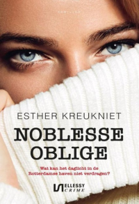 Esther Kreukniet — Noblesse oblige