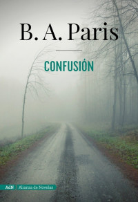 B. A. Paris — Confusión
