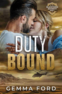 Gemma Ford — Duty Bound (Blackthorn Security Book 1)