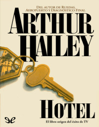 Arthur Hailey — HOTEL