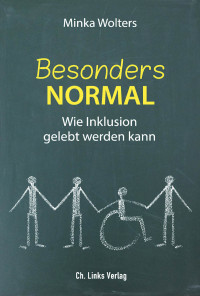 Minka Wolters — Besonders normal