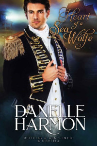 Danelle Harmon — Heart of a Sea Wolfe (De Wolfe Pack)