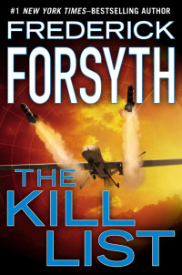 Frederick Forsyth — The Kill List