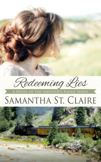 Samantha St. Claire — Redeeming Lies