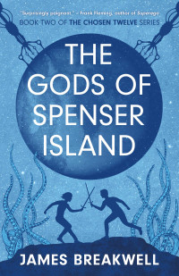 James Breakwell — The Gods Of Spencer Island
