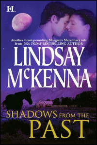 Lindsay McKenna — Shadows From the Past