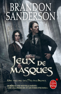 Brandon Sanderson — Jeux de masques