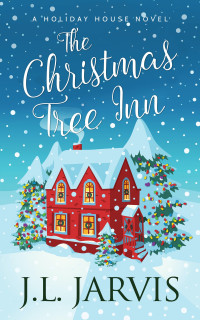 J.L. Jarvis — The Christmas Tree Inn