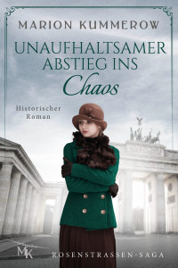 Marion Kummerow — Unaufhaltsamer Abstieg ins Chaos