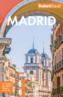 Fodor's Travel Guides — Fodor's Madrid