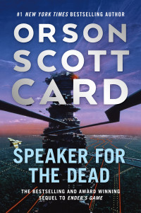 Orson Scott Card — Speaker for the Dead