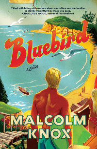 Malcolm Knox — Bluebird