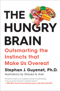 Stephan J. Guyenet, Ph.D. — The Hungry Brain