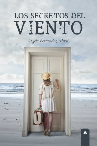 Àngels Fernández Martí — Los secretos del viento