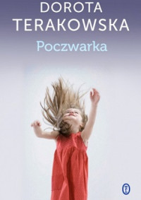 Dorota Terakowska — Poczwarka