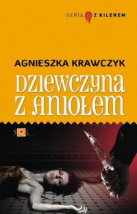 Agnieszka Krawczyk — Dziewczyna z aniołem