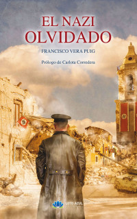 Francisco Vera Puig — El nazi olvidado