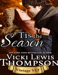 Vicki Lewis Thompson — 'Tis the Season (Vintage VLT 3)