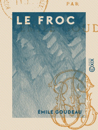 Émile Goudeau — Le Froc