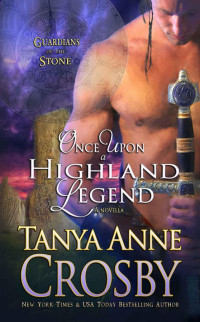 Crosby, Tanya Anne — Once Upon A Highland Legend