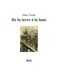 Jules Verne — De la terre à la lune