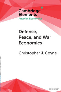 Christopher J. Coyne — Defense, Peace, and War Economics