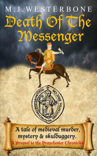 M J Westerbone — Death Of The Messenger