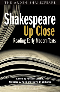 Nicholas D. Nace;Russ McDonald;Travis D. Williams; — Shakespeare Up Close