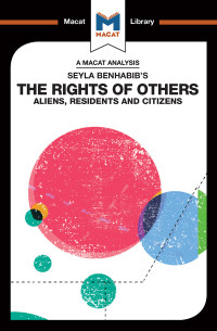 Burcu Ozcelik — Seyla Benhabib's The Rights of Others