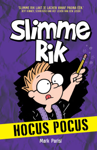 Mark Parisi — Hocus pocus - Slimme Rik 3