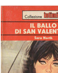 North Sara — Il ballo di San Valentino