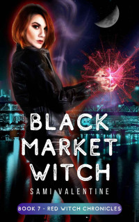 Sami Valentine — Black Market Witch