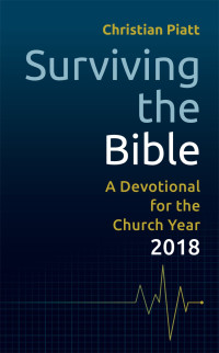 Christian Piatt — Surviving the Bible